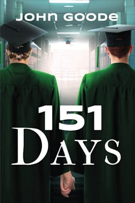 151 Days (Tales From Foster High)