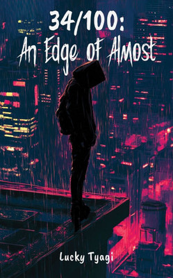 34/100: An Edge of Almost