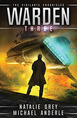 Warden (The Vigilante Chronicles)