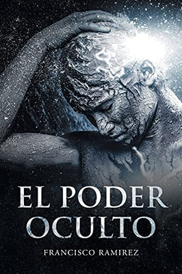 El Poder Oculto (Spanish Edition)