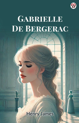 Gabrielle De Bergerac - 9789370818538