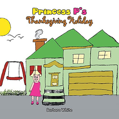 Princess P'S Thanksgiving Holiday