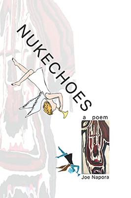 Nukechoes: A Poem - 9781736419830