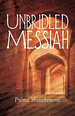 Unbridled Messiah - 9781788649285
