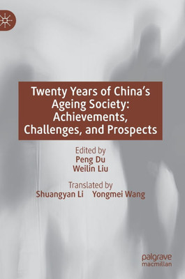 Twenty Years of China's Ageing Society: Achievements, Challenges, and Prospects