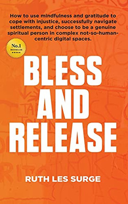 Bless And Release - 9781951503291