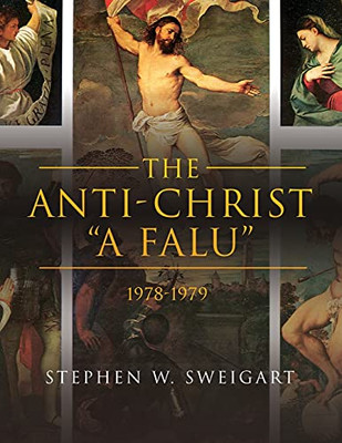 The Anti-Christ A Falu: 1978-1979