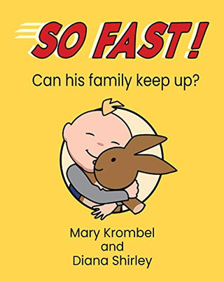 So Fast!: Can His Family Keep Up?