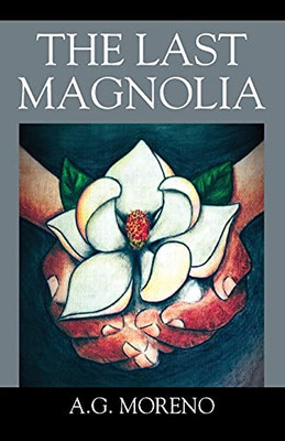 The Last Magnolia - 9781977241702