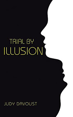 Trial By Illusion - 9781982273217