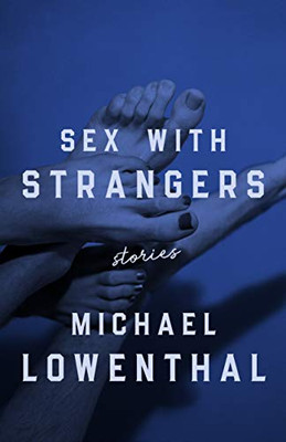 Sex With Strangers - 9780299332648