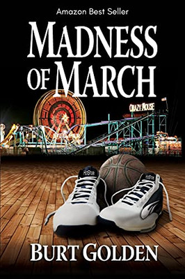 Madness Of March (A Mystery Novel)