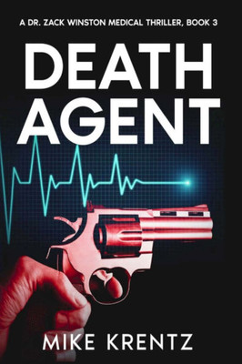 Death Agent: A Dr. Zack Winston Thriller