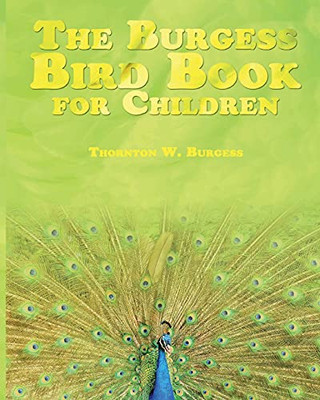 The Burgess Bird Book For Children