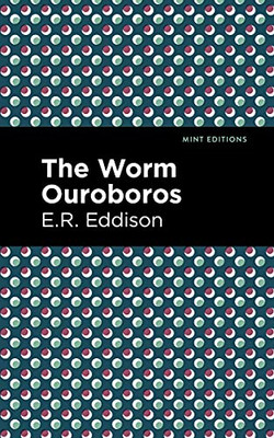 The Worm Ouroboros (Mint Editions)
