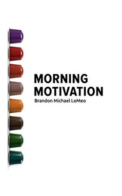 Morning Motivation - 9781518421112