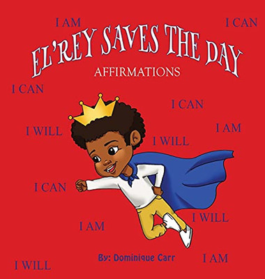 El'Rey Saves The Day: Affirmations