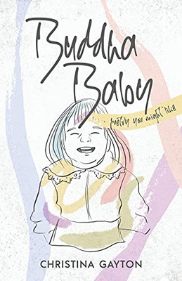 Buddha Baby: Poetry You Might Like