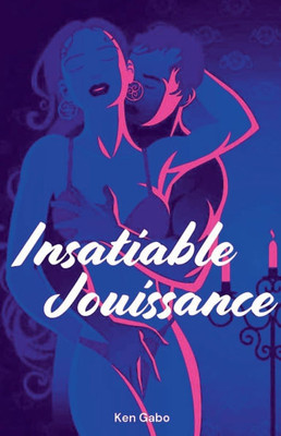 Insatiable Jouissance