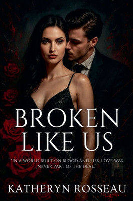 Broken Like Us Broken Like Us