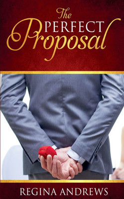 The Perfect Proposal