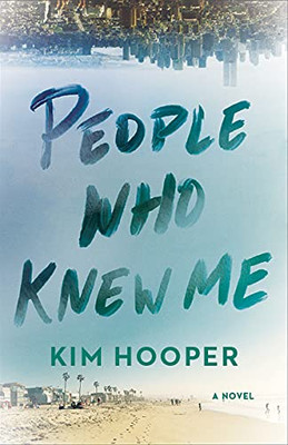 People Who Knew Me - 9781684426799