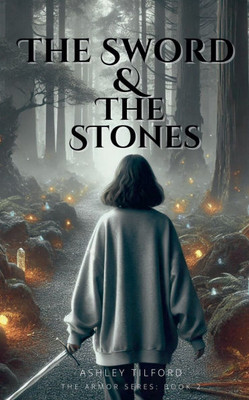 The Sword & The Stones