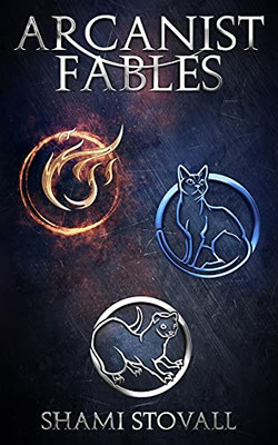 Arcanist Fables (Frith Chronicles)