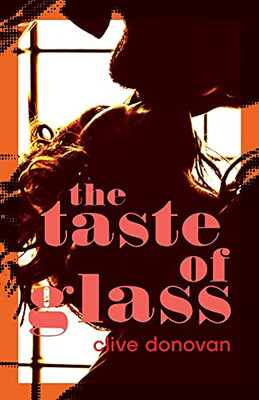 The Taste Of Glass - 9781788649278