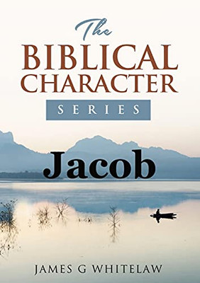 Jacob (Biblical Characters Series)