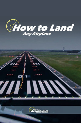 How to land any airplane