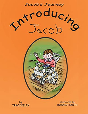 Jacob'S Journey: Introducing Jacob