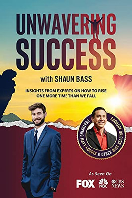 Unwavering Success With Shaun Bass