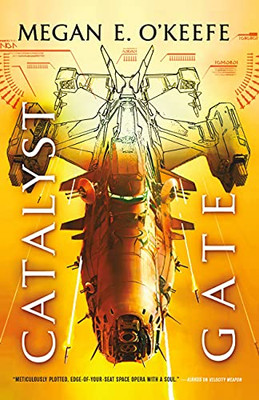 Catalyst Gate (The Protectorate, 3)