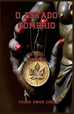 O Estado SombrIo: A Unha Vermelha