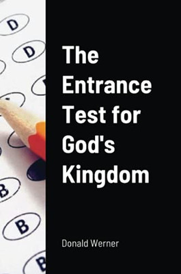 The Entrance Test For God'S Kingdom