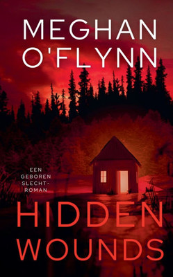 Hidden Wounds - Een Geboren Slecht-roman