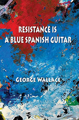 Resistance Is A Blue Spanish Guitar