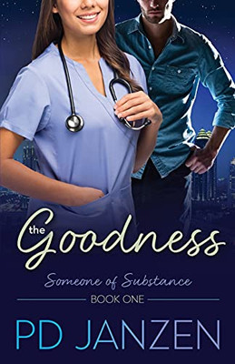 The Goodness (Someone Of Substance)