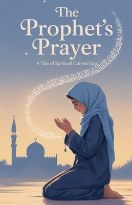 The Prophet's Prayer - 9798231221639