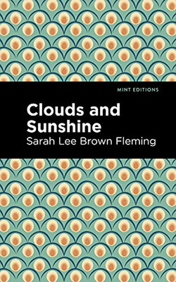 Clouds And Sunshine (Mint Editions)