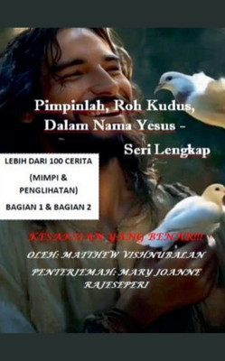 Pimpinlah, Roh Kudus, Dalam Nama Yesus Seri Lengkap (Bagian 1 dan Bagian 2)