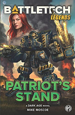 Battletech Legends: Patriot'S Stand