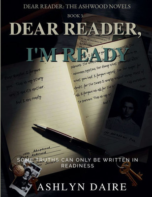 Dear Reader, I'm Ready