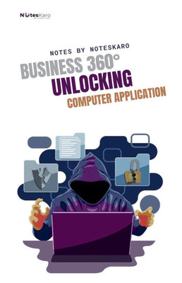Business 360°: Unlocking Computer Application