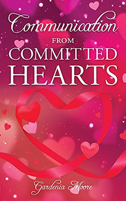 Communication From Committed Hearts
