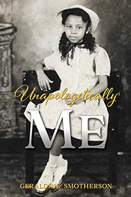 Unapologetically Me - 9781662820823