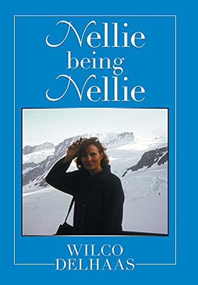 Nellie Being Nellie - 9781664105829