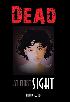 Dead At First Sight - 9781664185692