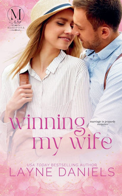 Winning My Wife